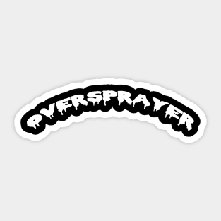 Oversprayer Fragrance Shirt Dark Text Sticker
